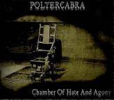 Poltercabra : Chamber Of Hate And Agony